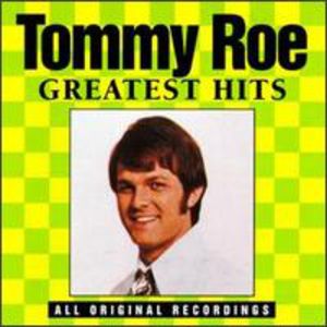 Greatest Hits , Tommy Roe