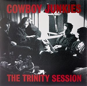 Trinity Session [Import] , Cowboy Junkies