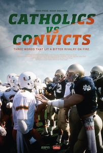 ESPN FILMS 30 for 30: Catholics vs Convicts 