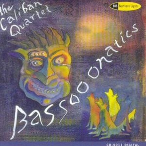 Bassooonatics , Caliban Quartet