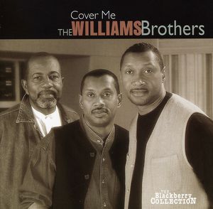 Cover Me , The Sensational Williams Brothers