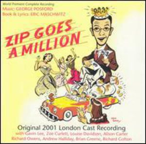 Zip Goes A Million , London Cast