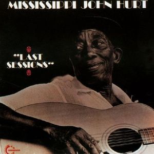 Last Sessions [Import] , Mississippi John Hurt