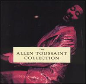 Allen Toussaint Collection , Allen Toussaint