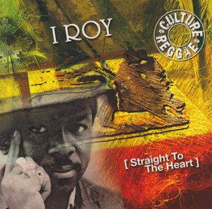 Straight to the Heart , I-Roy