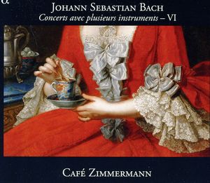 Concertos VI , J.S. Bach