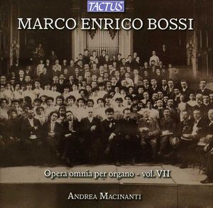 Complete Organ Works 7 , Andrea Macinanti