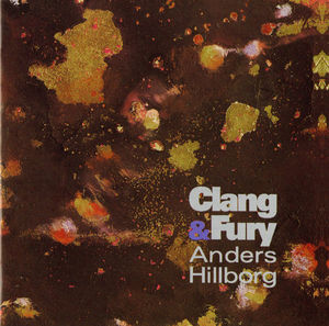 Clang & Fury , Anders Hillborg