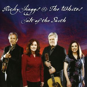 Salt of the Earth , Ricky Skaggs