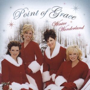 Winter Wonderland , Point of Grace