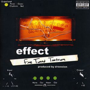 Fine Tuned Tantrum , The Effect