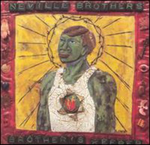 Brother's Keeper , The Neville Brothers