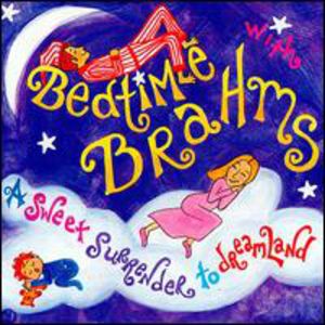 Bedtime With Brahms , Various Artists