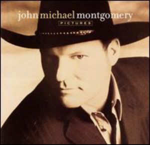 Pictures , John Michael Montgomery