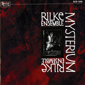 Mysterium , Rilke Ensemble
