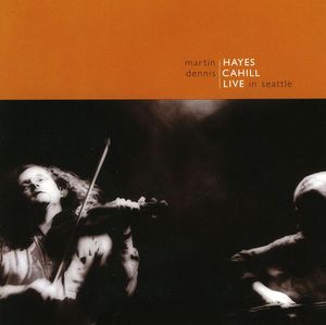 Live in Seattle , Martin Hayes