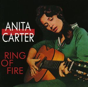 Ring of Fire , Anita Carter