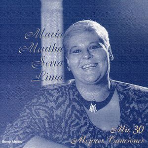 Mis 30 Mejores Canciones (2CD) [Import] , Maria Martha Serra Lima