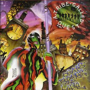 Beats Rhymes & Life , A Tribe Called Quest