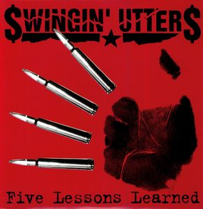 Five Lessons Learned , Swingin' Utters