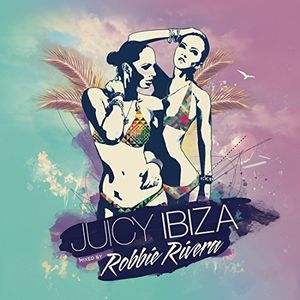 Juicy Ibiza 2014 , Robbie Rivera