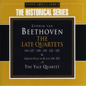 Late Quartets Opp 127, 130, 131, 132, 135, 133 , Ludwig van Beethoven