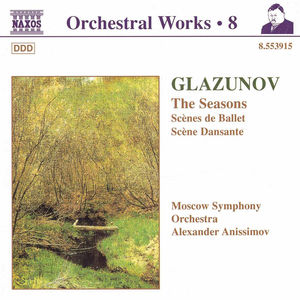 Seasons / Scenes de Ballet / Scene Dansante , Alexander Anissimov