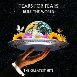 Rule The World , Tears for Fears