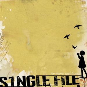 No More Sadface , Single File