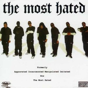 The Most Hated [Explicit Content] , Most Hated