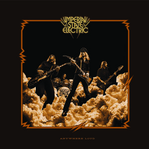 Anywhere Loud , Imperial State Electric