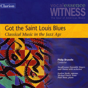 Got the Saint Louis Blues: Classical Music in Jazz , Philip Brunelle