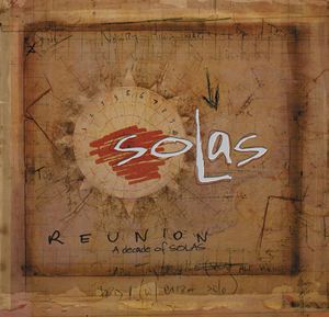 Reunion: A Decade of Solas , Solas