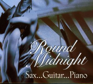 Round Midnight: Sax -Guitar-Piano / Various , Various Artists