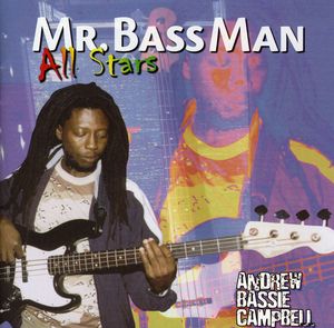 Mr. Bass Man All-Star , Andrew Campbell