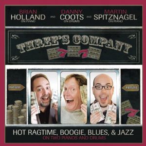 Three's Company: Hot Ragtime Boogie Blues & Jazz , Martin Spitznagel