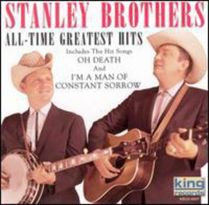 All-Time Greatest Hits , The Stanley Brothers
