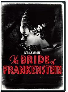Bride of Frankenstein , Boris Karloff