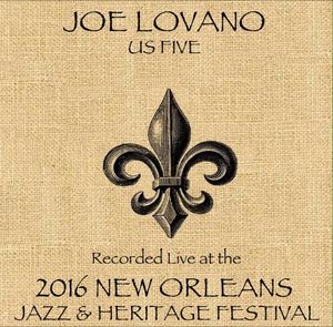 Joe Lovano Live at JazzFest 2016 , Joe Lovano