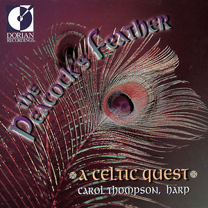 Peacock's Feather: Celtic Quest , Carol Thompson