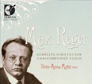 Complete Sonatas for Unaccompanied Violin , Ulrike-Anima Math