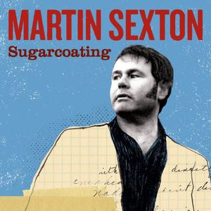 Sugarcoating , Martin Sexton