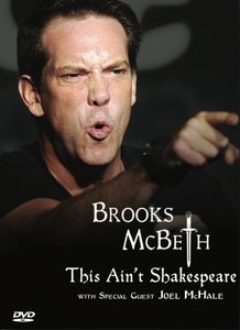 Brooks Mcbeth: This Ain't Shakespeare , Joel McHale