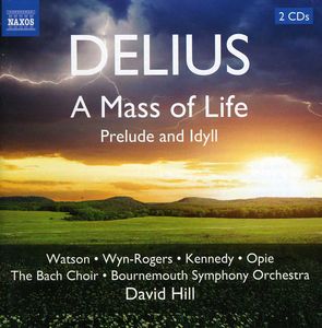 Mass of Life Idyll , David Hill