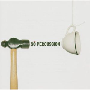 So Percussion , So Percussion