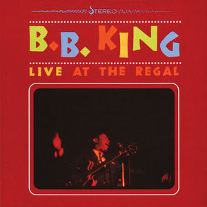 Live At The Regal , B.B. King