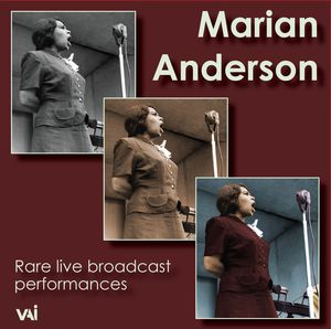 Rare Live Broadcast Performances , Marian Anderson