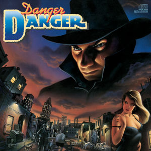 Danger Danger , Danger Danger