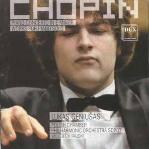 Piano Concerto 1 in E minor Opera 11 & Works for , Lukas Geniusas