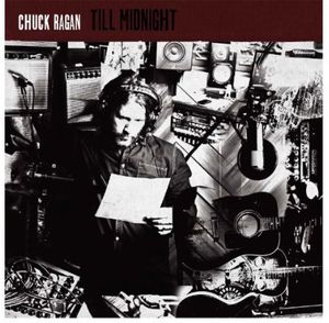 Till Midnight , Chuck Ragan